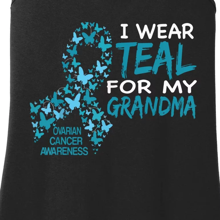 I Wear Teal For My Grandma Ovarian Cancer Awareness T Ladies Essential Tank