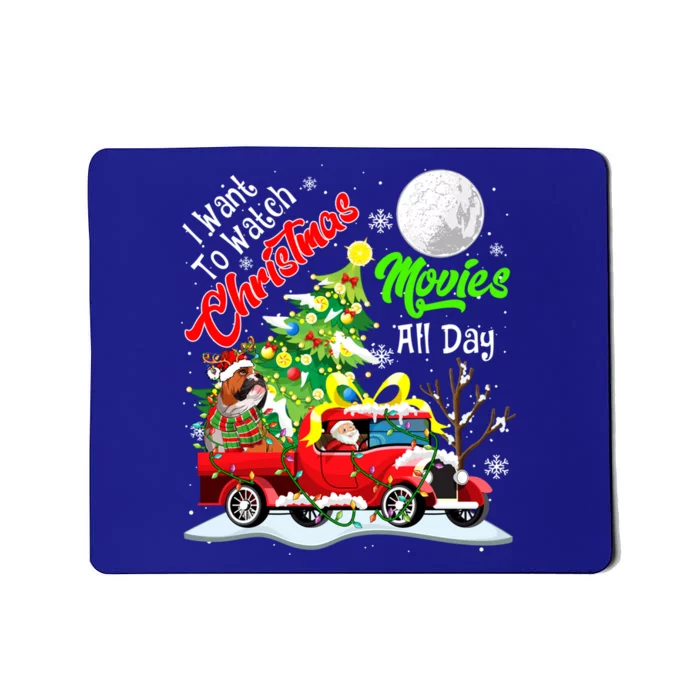 I Want To Watch Xmas Movies Cute Santa Bulldog On Truck Gift Mousepad