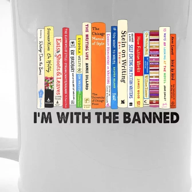 Im With The Banned Banned Books Reading Librarian Bookish Gift Front & Back Beer Stein