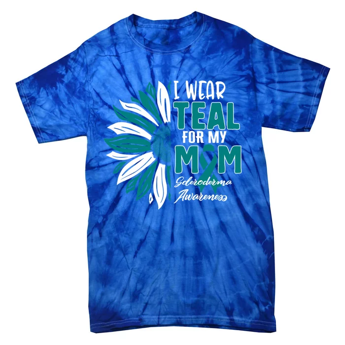 I Wear Teal For My Mom Scleroderma Awareness Ribbon Sunflowe Funny Gift Tie-Dye T-Shirt