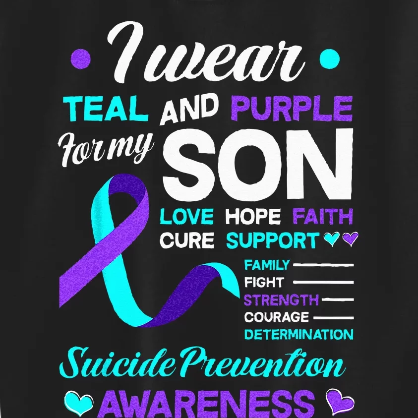 I Wear Teal & Purple For My Son Suicide Prevention Awareness Kids Sweatshirt