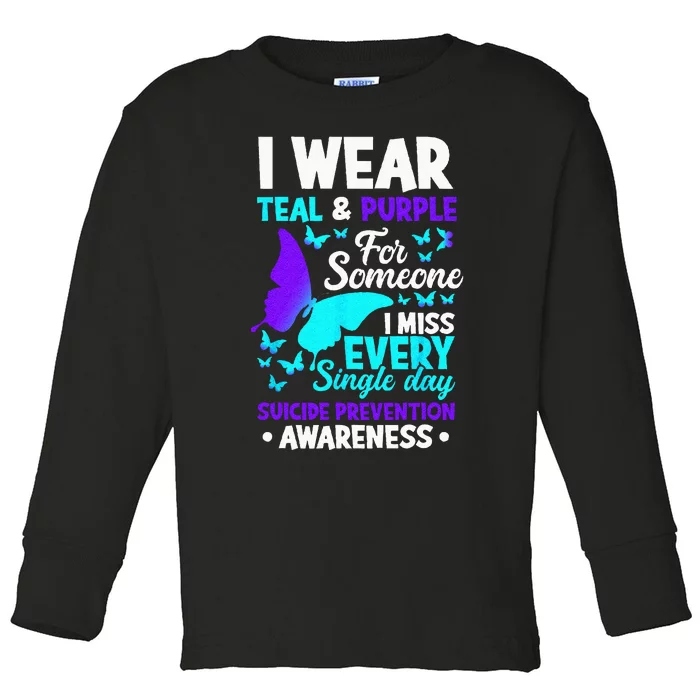 I Wear Teal & Purple For Someone I Miss Suicide Prevention Toddler Long Sleeve Shirt