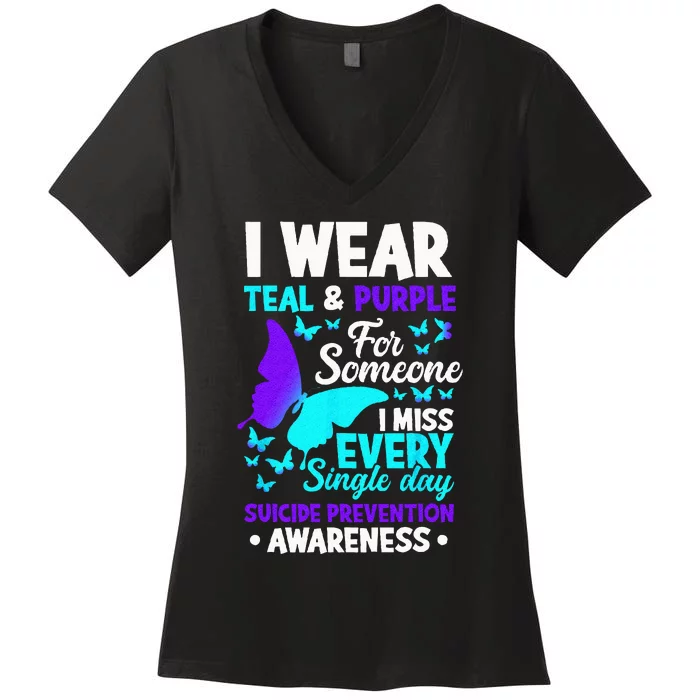 I Wear Teal & Purple For Someone I Miss Suicide Prevention Women's V-Neck T-Shirt