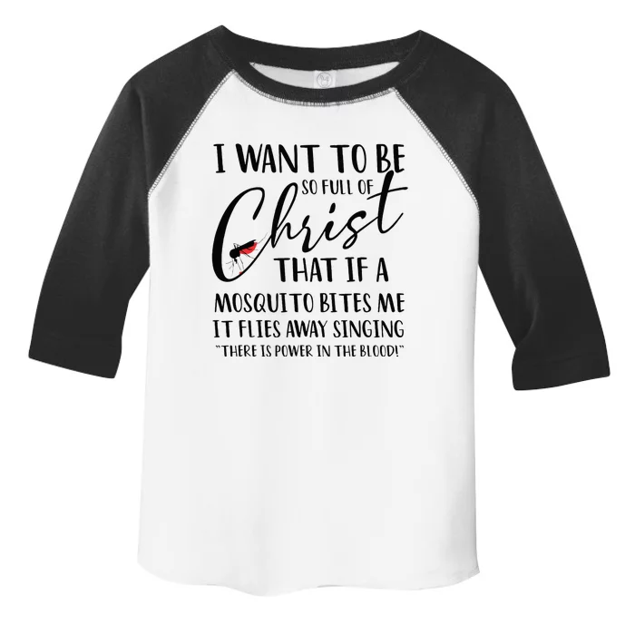 I Want To Be So Full Of Christ Holy Bible For Christian Toddler Fine Jersey T-Shirt