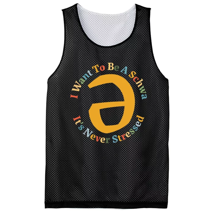 I Want To Be A Schwa Its Never Stressed Speech Therapy Mesh Reversible Basketball Jersey Tank