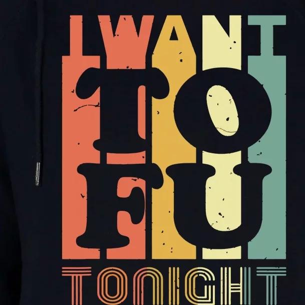 I Want Tofu Tonight Retro Funny Vegan Vegetarian Womens Funnel Neck Pullover Hood