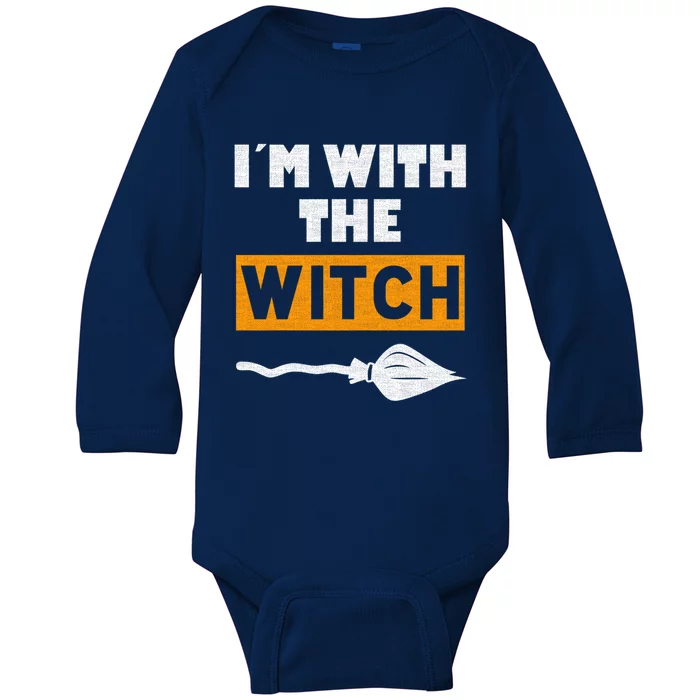 Im With The Witch Funny Halloween Couple Costume Gift Baby Long Sleeve Bodysuit