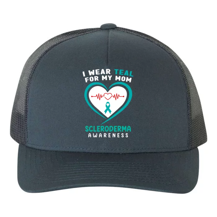 I Wear Teal For My Mom Scleroderma Awareness Gift Yupoong Adult 5-Panel Trucker Hat