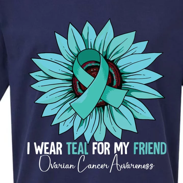 I Wear Teal For My Friend Ovarian Cancer Awareness Sueded Cloud Jersey T-Shirt