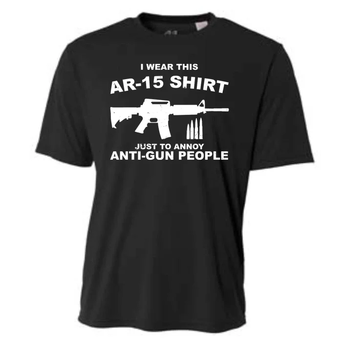 I Wear This AR 15 Just To Annoy Anti Gun People Cooling Performance Crew T-Shirt