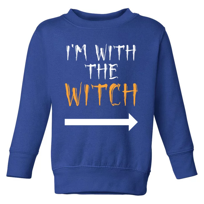 Im With The Witch Funny Halloween Couples Costume Gift Toddler Sweatshirt