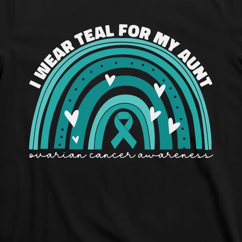 I Wear Teal For My Aunt Auntie Ovarian Cancer Awareness T-Shirt