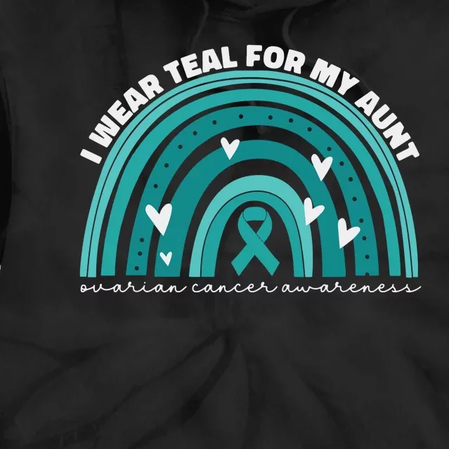 I Wear Teal For My Aunt Auntie Ovarian Cancer Awareness Tie Dye Hoodie