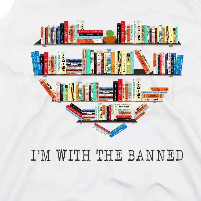 Im With The Banned Books Read Banned Books Lover Tank Top