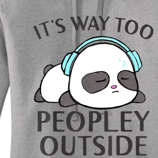 ItS Way Too Peopley Outside Cute Kawaii Introvert Panda Women's Pullover Hoodie