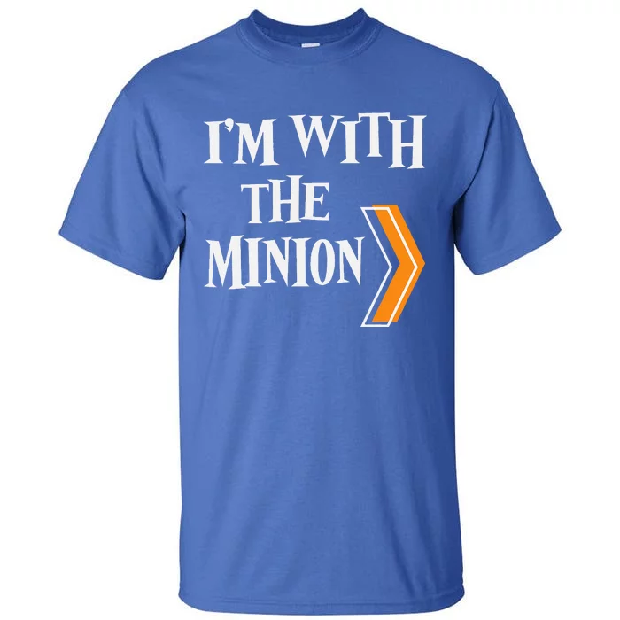 IM With The Minion Funny Couples Halloween Tall T-Shirt