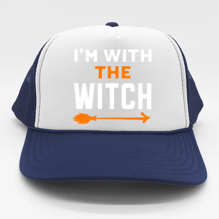 IM With The Witch Couples Halloween Cute Gift Trucker Hat