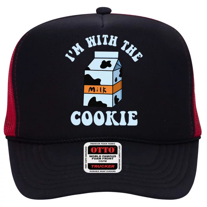 IM With The Cookie And Milk Couples Matching Costumes High Crown Mesh Trucker Hat