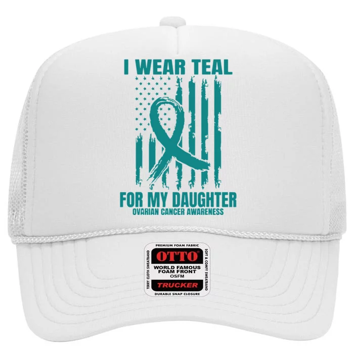 I Wear Teal Daughter Ovarian Cancer Awareness Flag Products High Crown Mesh Trucker Hat