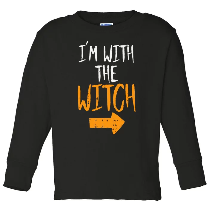 Im With The Witch Funny Halloween Matching Couple Him Toddler Long Sleeve Shirt