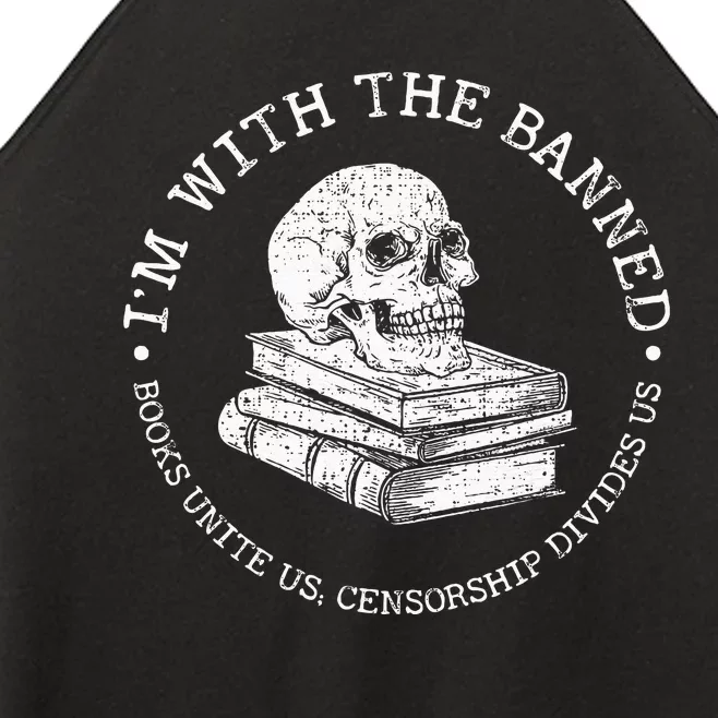 Im With The Banned Books Funny Book Lover Librarian Reading Women’s Perfect Tri Rocker Tank