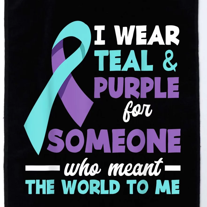 I Wear Teal & Purple For Someone I Love Suicide Prevention Platinum Collection Golf Towel