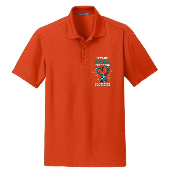 I Wear Teal For My Mom Scleroderma Awareness Meaningful Gift Dry Zone Grid Performance Polo