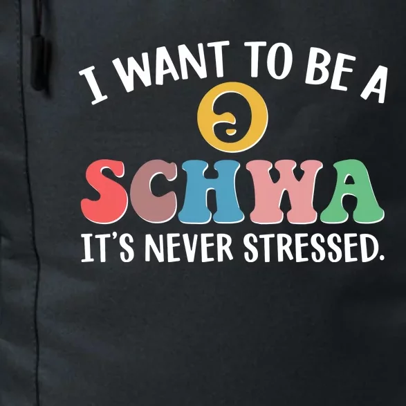 I Want To Be A Schwa Its Never Stressed Daily Commute Backpack