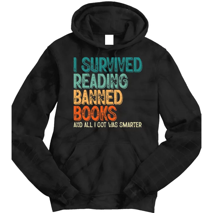 Im With the Banned I Survived Reading Banned Books Tie Dye Hoodie