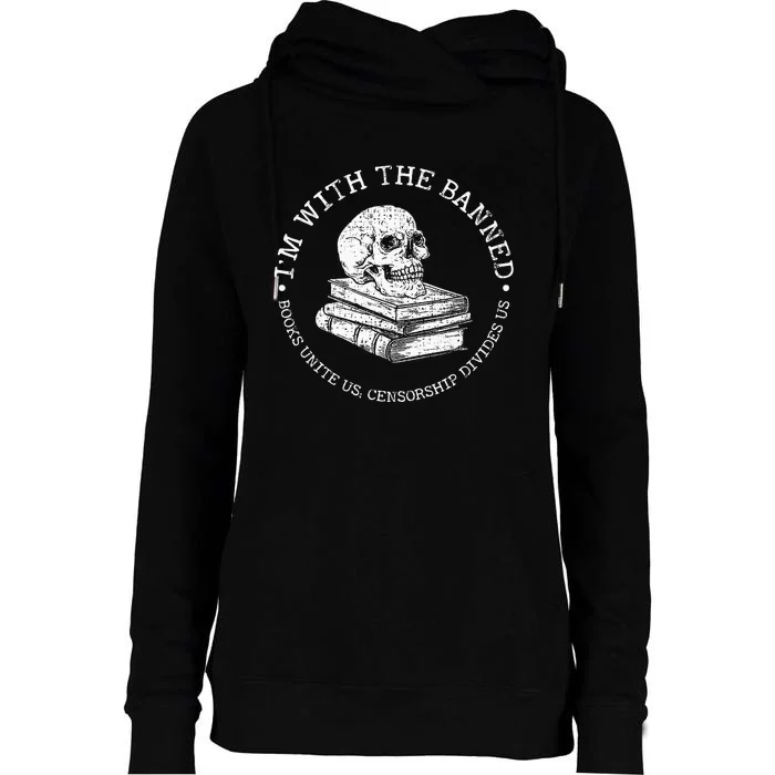 IM With The Banned Books Funny Book Lover Librarian Reading Womens Funnel Neck Pullover Hood