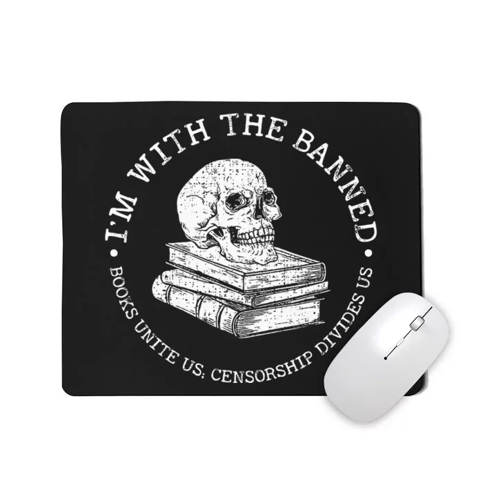 IM With The Banned Books Funny Book Lover Librarian Reading Mousepad