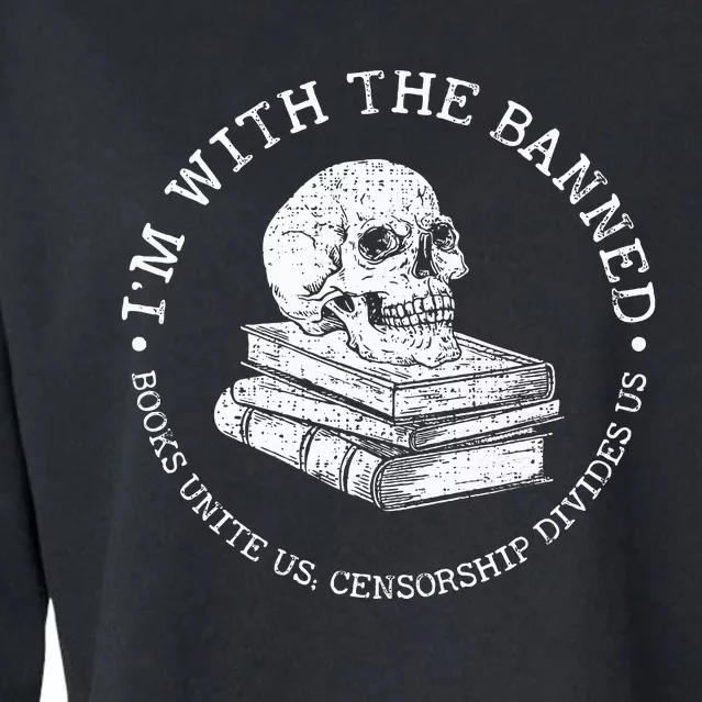 IM With The Banned Books Funny Book Lover Librarian Reading Cropped Pullover Crew