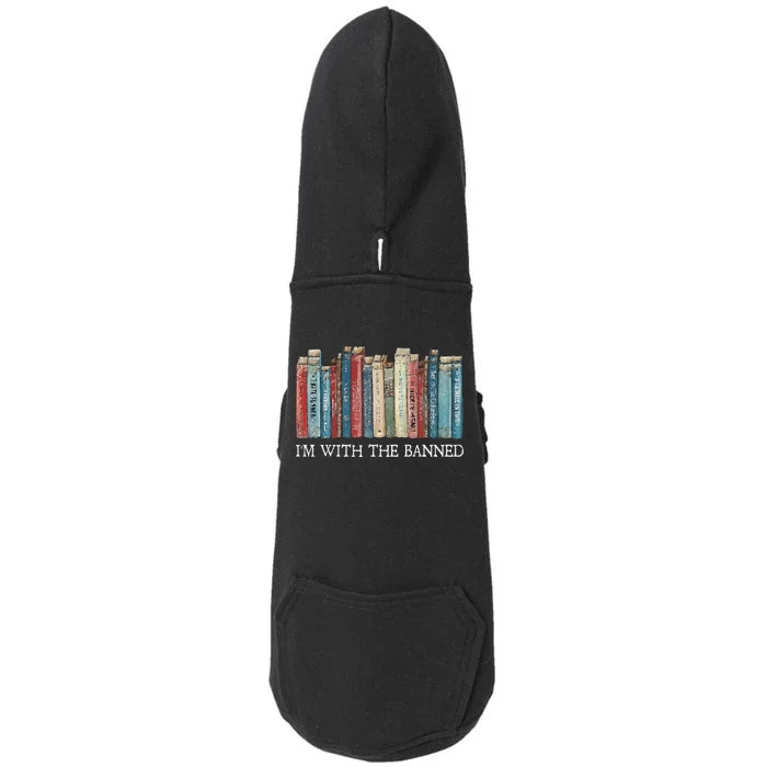 IM With The Banned Read Banned Books Bookworm Gift Doggie 3-End Fleece Hoodie