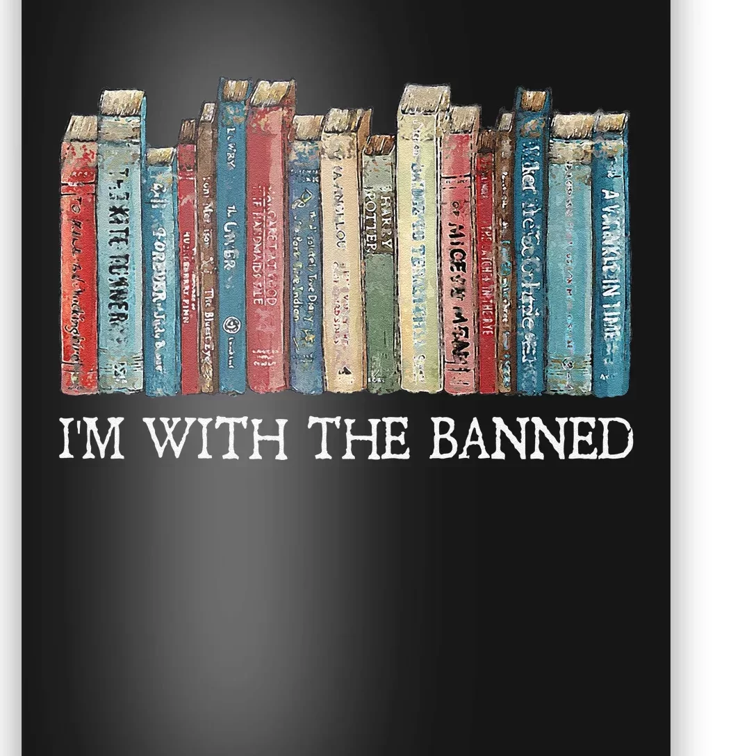 IM With The Banned Read Banned Books Bookworm Gift Poster