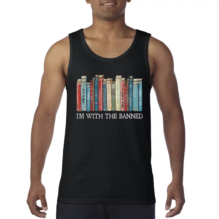 IM With The Banned Read Banned Books Bookworm Gift Tank Top