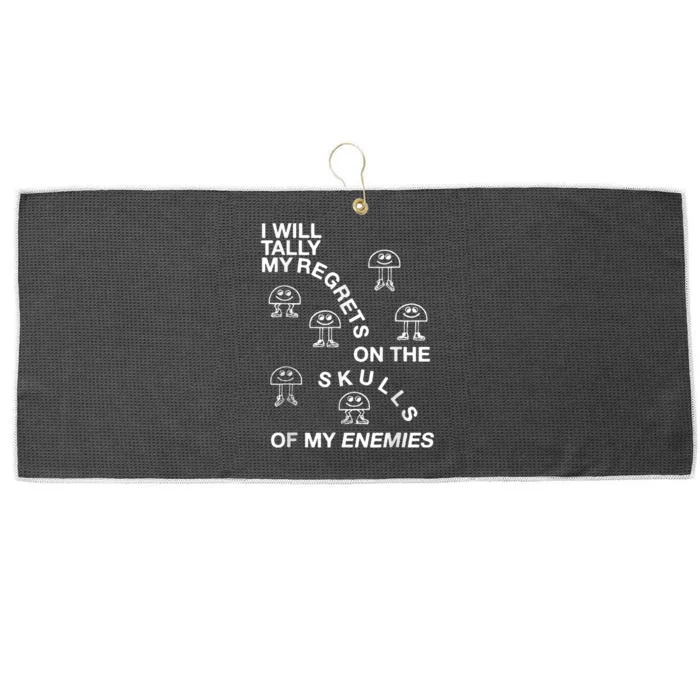 I Will Tally My Regrets On The Skulls Of My Enemies Large Microfiber Waffle Golf Towel