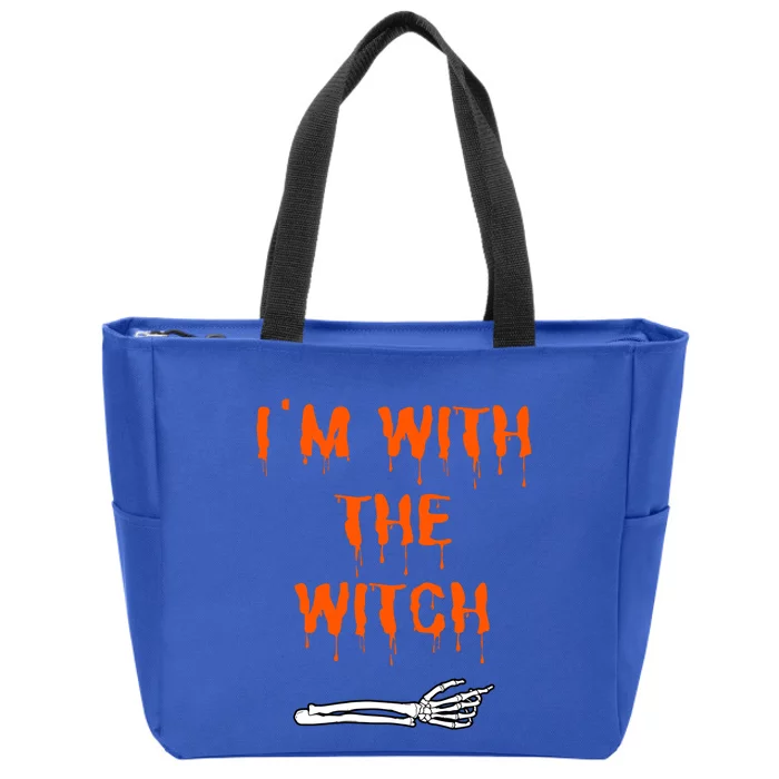 Im With The Witch Skeleton Hand Halloween Witch Costume Great Gift Zip Tote Bag