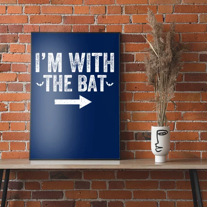 IM With The Bat Funny Matching Couple Costume Halloween Poster