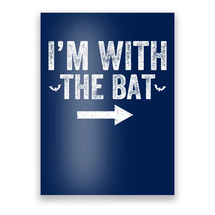 IM With The Bat Funny Matching Couple Costume Halloween Poster