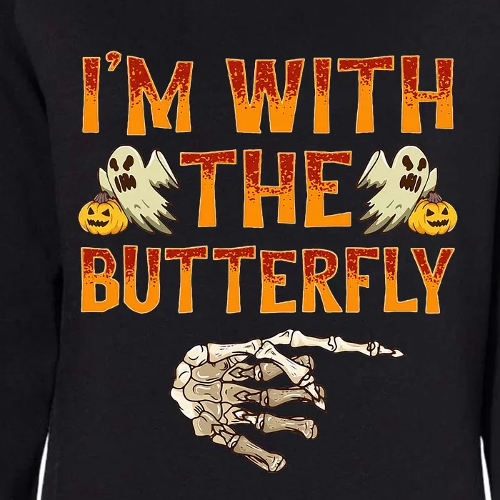 Im With The Butterfly Costume Funny Halloween Couple Womens California Wash Sweatshirt