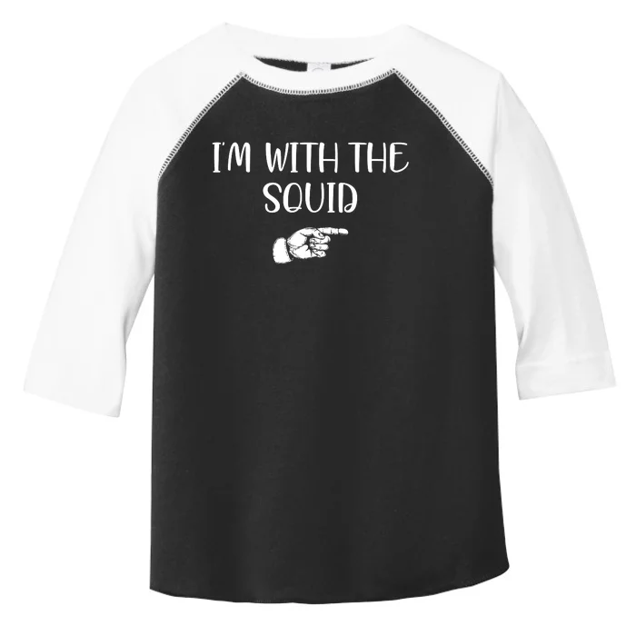 Im With The Squid Toddler Fine Jersey T-Shirt