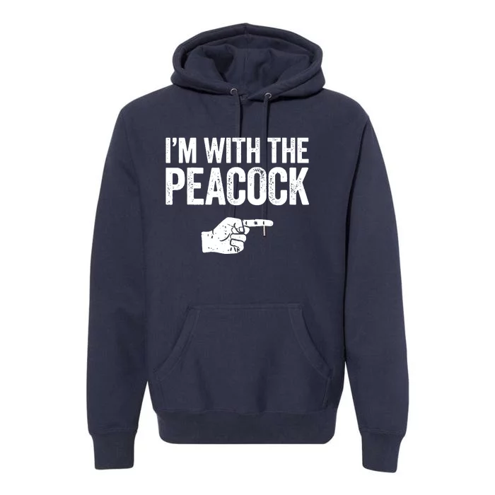 I'm With The Peacock Matching Peacock Shirts Premium Hoodie