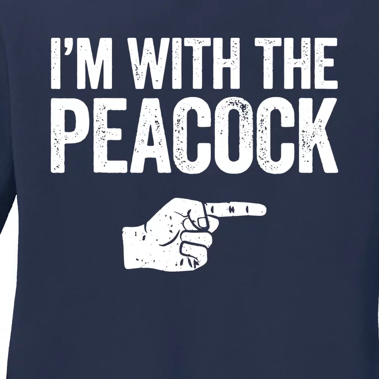 I'm With The Peacock Matching Peacock Shirts Ladies Long Sleeve Shirt