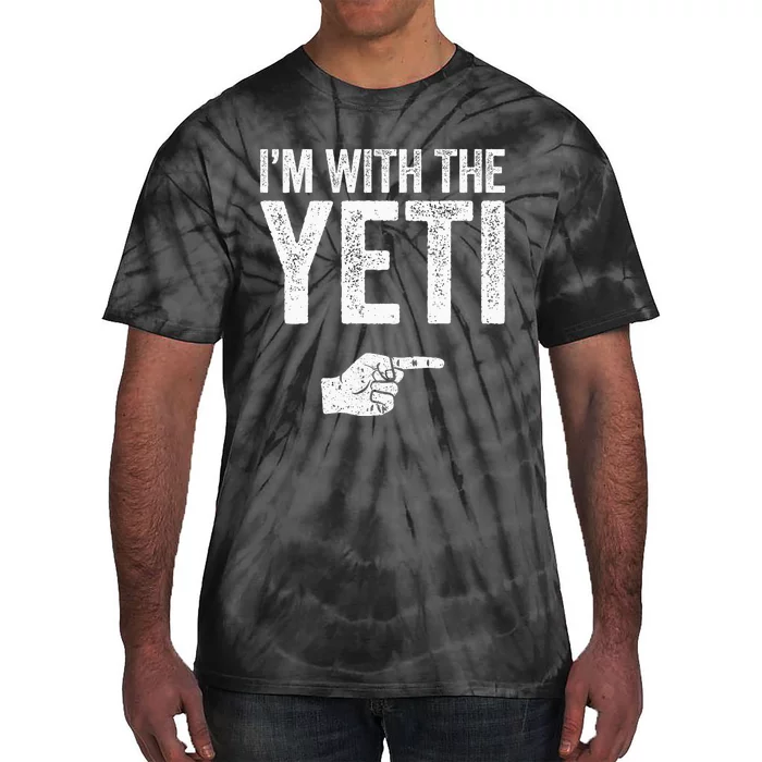 IM With The Yeti Matching Yeti Costume Tie-Dye T-Shirt