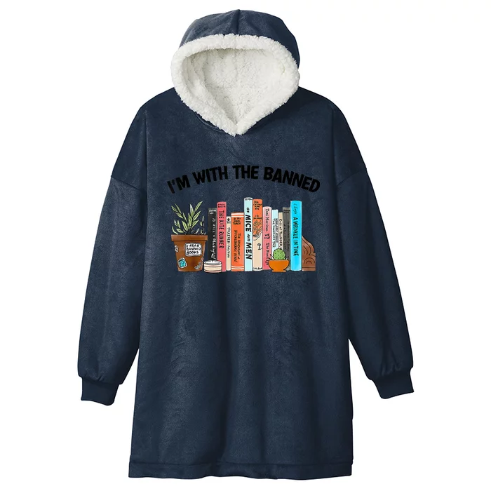 I'm With The Banned Funny Book Readers I Read Banned Books Hooded Wearable Blanket