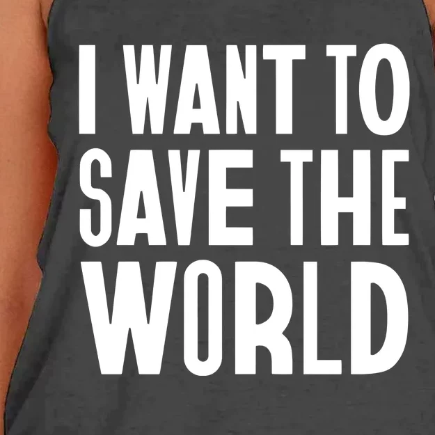 I Want To Save The World Women's Knotted Racerback Tank