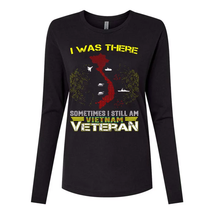 I WAS THERE SOMETIMES I STILL AM VIETNAM VETERAN Womens Cotton Relaxed Long Sleeve T-Shirt