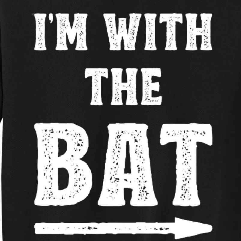 IM With The Bat Costume Halloween Matching Couple Lazy Diy Tall Sweatshirt