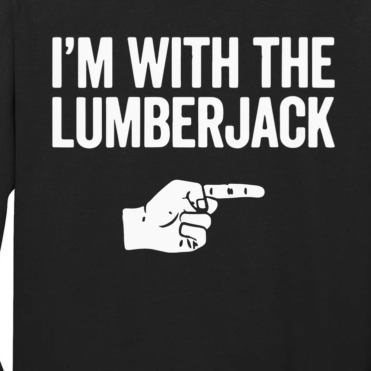 I'm With The Lumberjack Matching VNeck Tall Long Sleeve T-Shirt