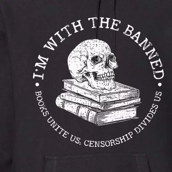 IM With The Banned Books Premium Hoodie